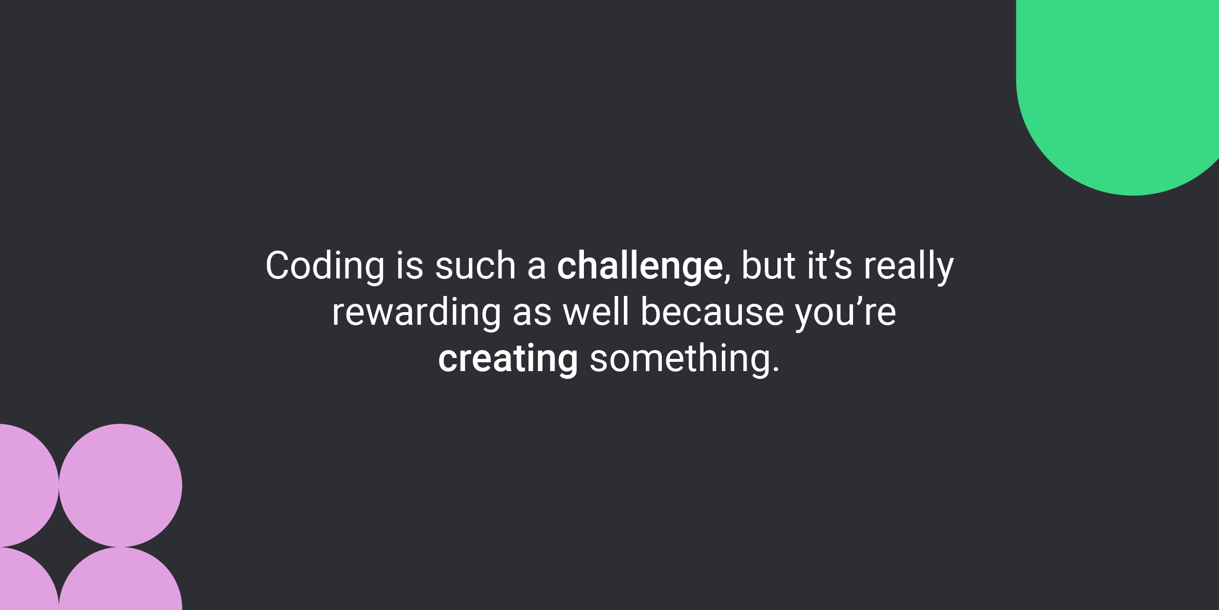 coding is such a challenge quote