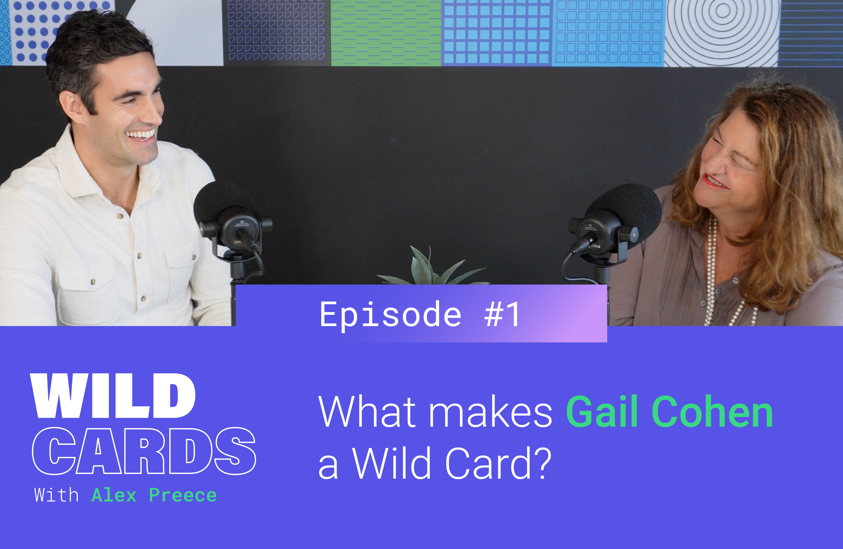 What Makes Gail Cohan a Wild Card? Tillo Wild Card Podcast Episode 1